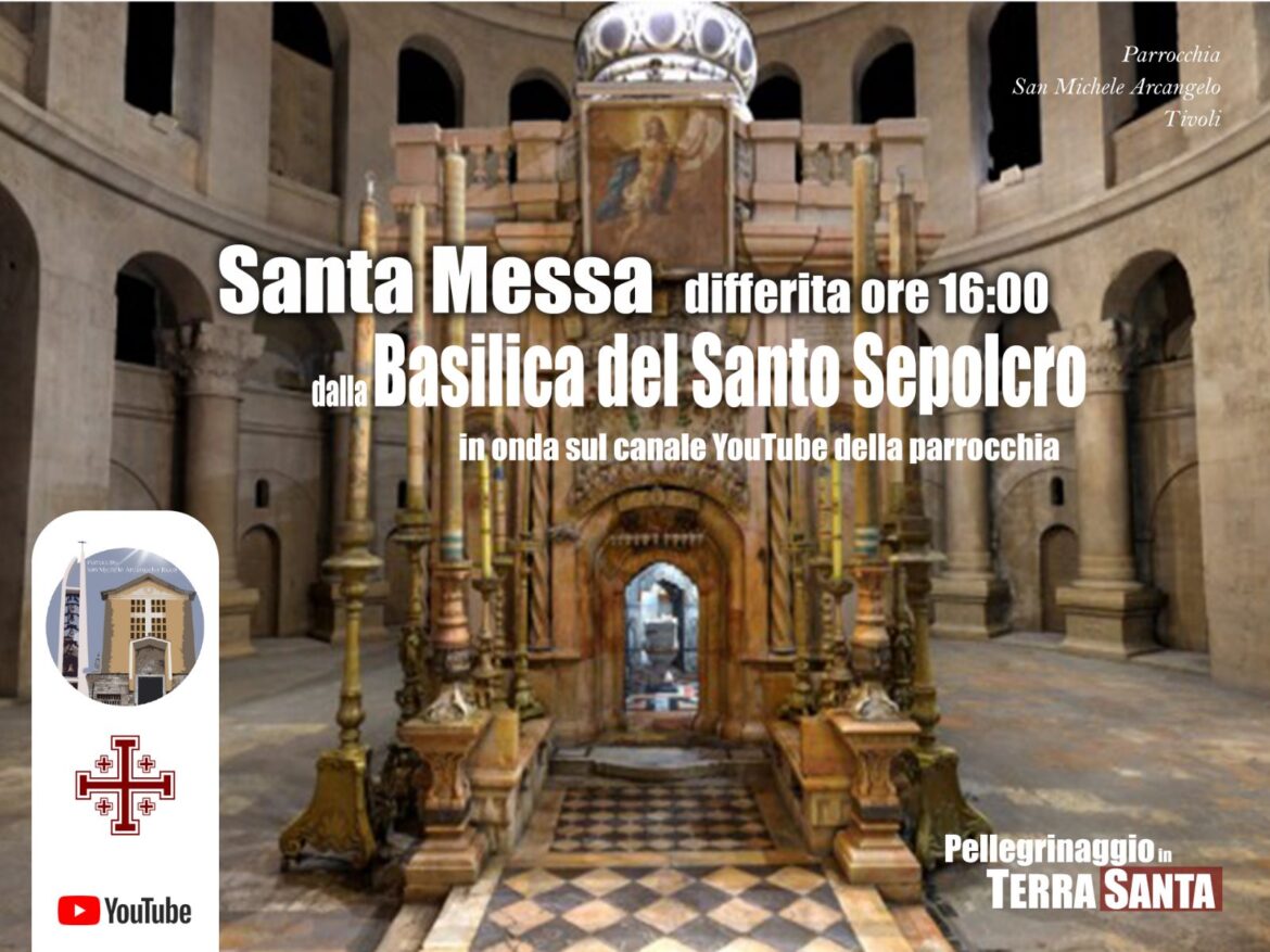 Differita Santa Messa Dal Santo Sepolcro